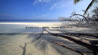 Watch Kareema Cool Your Engines video