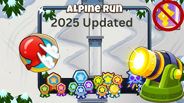 Alpine Run [Deflation] Guide | No Monkey Knowledge | BTD 6 (2025 Updated)