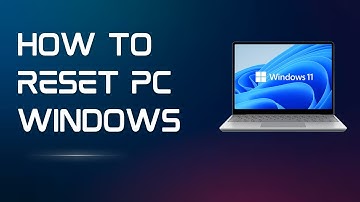 How to Reset Your Windows 11 PC – Step-by-Step Guide