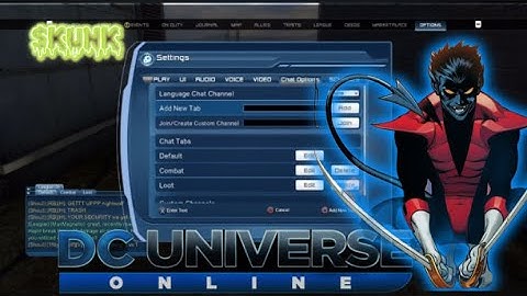 DC Universe Online: How To Use Chat Tabs [MOTD, LFG, Trade, Loot, Custom Tabs] [DCUO 2025] | $KUNK