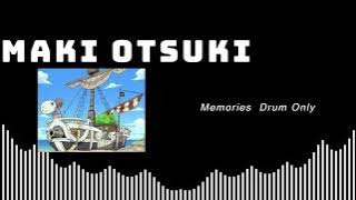 One piece Maki otsuki - memories Drum Only