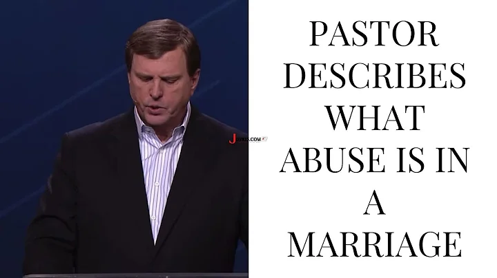 Pastor Describes What Abuse Is In A Marriage