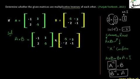 G9 U1   Problem 1  Multiplicative Inverse of a Non Singular Matrix, Math Lecture