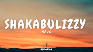 Mavo – Shakabulizzy (Official Lyrics Video)