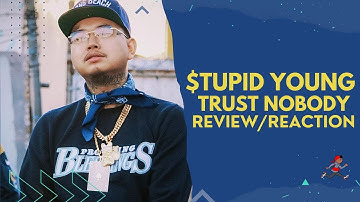 stupid young trust nobody