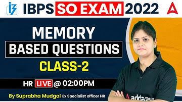 IBPS SO | Memory Based Questions Class 2 HR Lectures By Suprabha Mungal