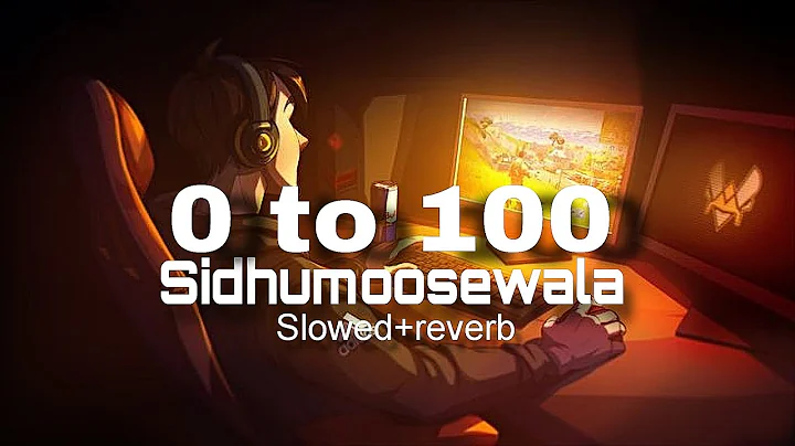 0 to 100 - Sidhumoosewala [Perfectly Slowed reverb]