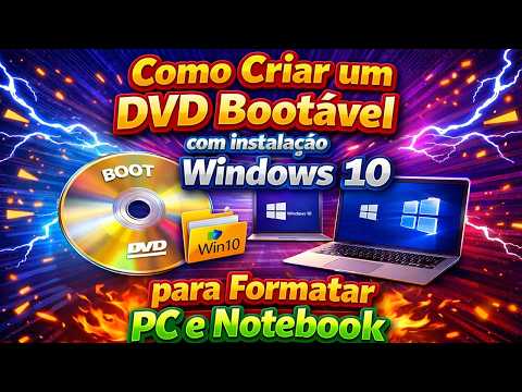 Como Criar um DVD Bootável com instalação Windows 10 para Formatar PC e Notebook