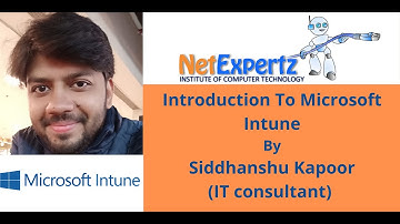 Introduction to Microsoft Intune ||Netexpertz|| Session-01