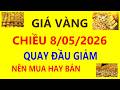 Giá Vàng Hôm Nay 8/5/2026: Giảm Vàng 9999, SJC, Pnj 💰