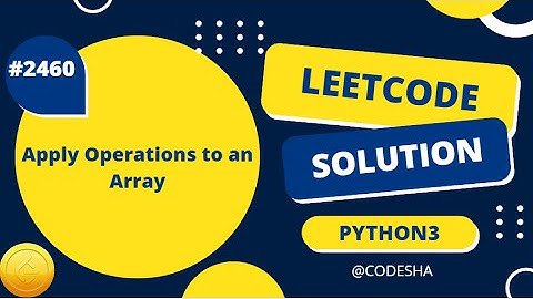 LC2460 : Apply Operations to an Array