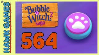 Bubble Witch 2 Saga Level 564 Hard (Animals mode) - 3 Stars Walkthrough, No Boosters
