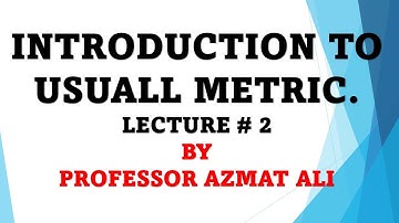 LECTURE # 2|| PROBLEM # 1|| USUALL OR EUCLIDEAN METRIC SPACE|| B.S MATHS|| COURSE CODE MATH-204||P.U