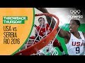 USA vs Serbia - Basketball | Rio 2016 - Condensed Game | Throwback Thursday