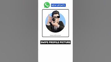 WhatsApp swipe profile picture