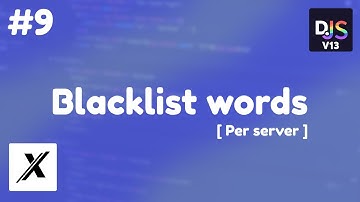 HOW TO MAKE A WORD BLACKLIST COMMAND PER SERVER | DISCORD.JS (V13) | #9