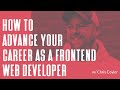 How to Advance Your Career as a Frontend Web Developer