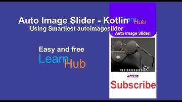 Auto image slider  Using Smartiest autoimageslider -Android studio Kotlin