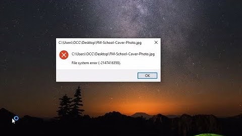 How to Fix File System Error (-2147416359) in Windows 10 | How to Solve File System Error- 2023