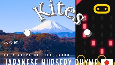 【Japanese Kids Song: 048】Kites (my video no.701)