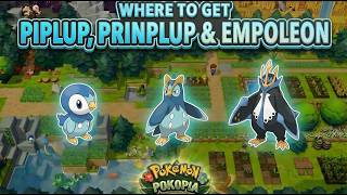 How To Get Piplup Prinplup & Empoleon In Pokemon Pokopia