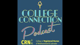 The College Connection Podcast S3 E1 A Conversation with Canada's Chief Nursing Officer