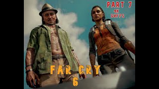 FAR CRY 6 GAMEPLAY WALKTHROUGH PART 7 [4K 60FPS ] - No Commentary #scoobyplays