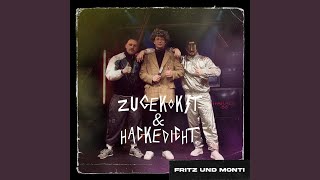 Video thumbnail of "Fritz und Monti - Zugekokst & Hackedicht"
