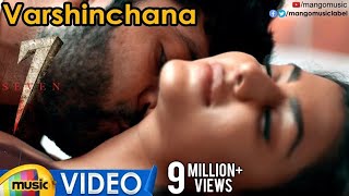 Varshinchana Full Video Song 4K | 7 Telugu Movie Songs | Havish | Anisha Ambrose | Seven Movie chords