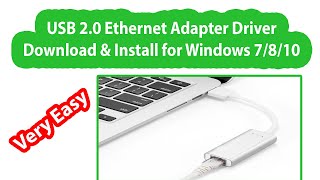 2.0 Ethernet Adapter Driver Install Windows 7/8/10 - USB Lan Card Setup - YouTube