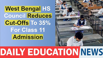 West Bengal HS Council Reduces Cut-Offs To 35% For Class 11 Admission