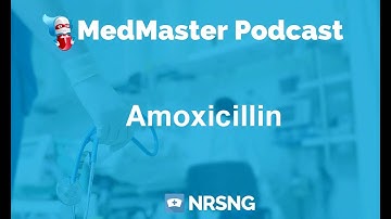 Amoxicillin Nursing Considerations, Side Effects and Mechanism of Action Pharmacology for Nurses