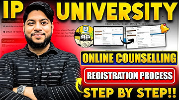 IP University Online counselling Registration Step by Step Process 2025 Corrections Document Upload