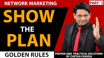 Rules for Showing a Plan | Golden Rules for Plan Presentation | Network Marketing Training by Che...