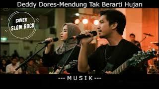 Mendung Tak Berarti Hujan - Deddy Dores [Cover Slow Rock] Viral on TikTok