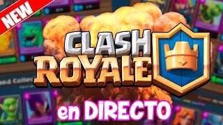 Directo de clash royale jugando partidas!+mazo pro|ItzDark 88|