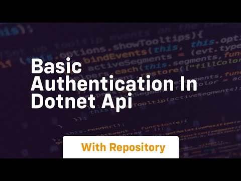 Basic authentication in dotnet api