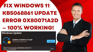 [SOLVED] Fix Windows 11 KB5068861 Update Error 0x80071A2D — 100% Working!