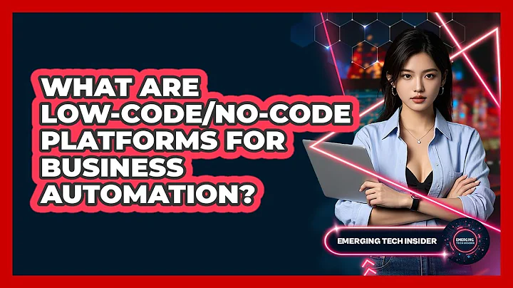 What Are Low-code/no-code Platforms For Business Automation? - Emerging Tech Insider