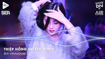 Thiệp Hồng Sai Tên Remix (Bản Hot TikTok)🎼Em Viết Thiệp Hồng Tên Em Thì Đúng Remix TikTok