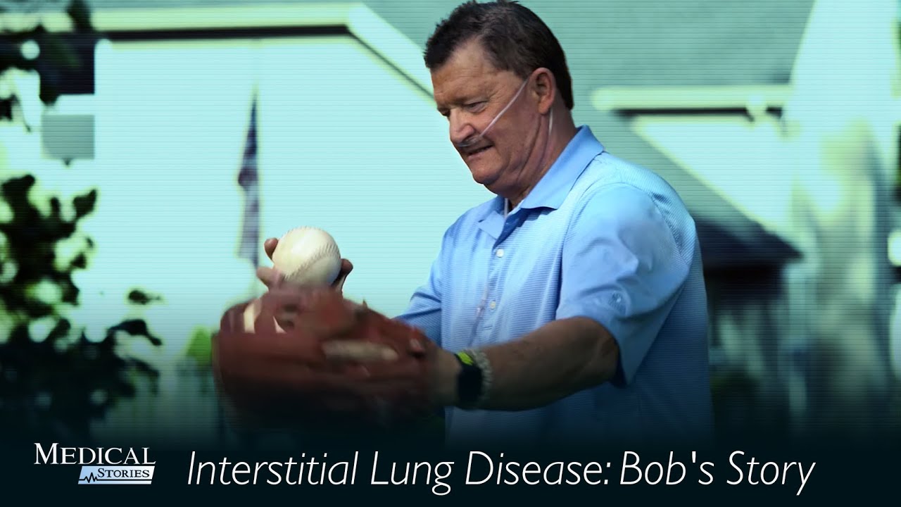Medical Stories - Interstitial Lung Disease (ILD): Bob's Story