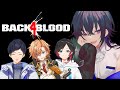 #02【Back 4 Blood】SGで洗浄を疾走NOW【ぶいすぽ/一ノ瀬うるは】