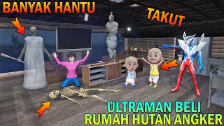 ULTRAMAN BELI RUMAH BARU ANGKER BANYAK HANTU, UPlN IPlN TAKUT