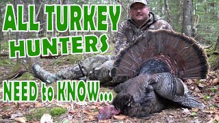 VERY IMPORTANT TURKEY HUNTING TIPS!!!