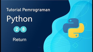 Tutorial Dasar Python #28 - Return