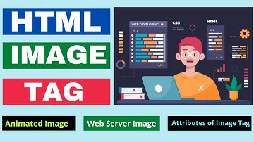 IMG tag in html | How to Embed Image/Animated Image in Webpage using HTML|Img Tag and its Attributes
