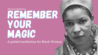 Ntosake's Meditation:  A Guided Meditation to Help Black Women Reclaim Their Magic screenshot 4