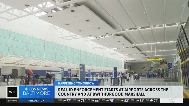 Real ID enforcement starts at BWI, airports nationwide