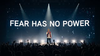 Inspired by Phil wickham - Fear Has No Power | Worship Anthem (Lyrics video)