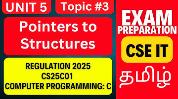 CS25C01 C Programming | Pointers to Structures in C | Anna University R2025